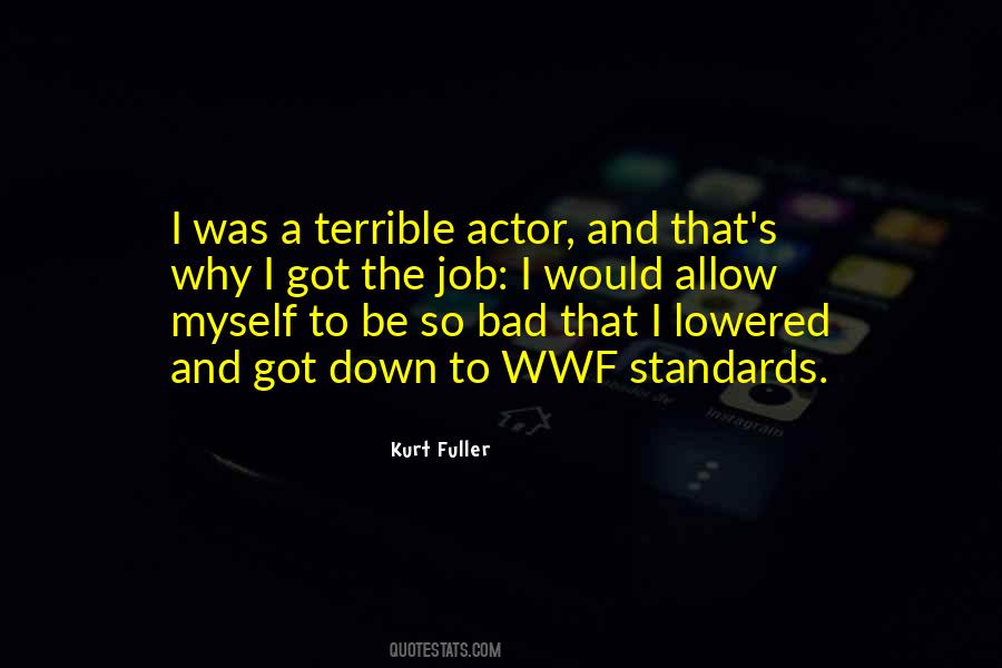 Quotes About Bad Actors #1685686