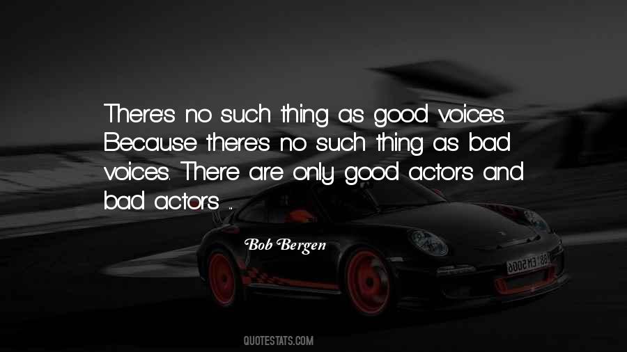 Quotes About Bad Actors #1720401