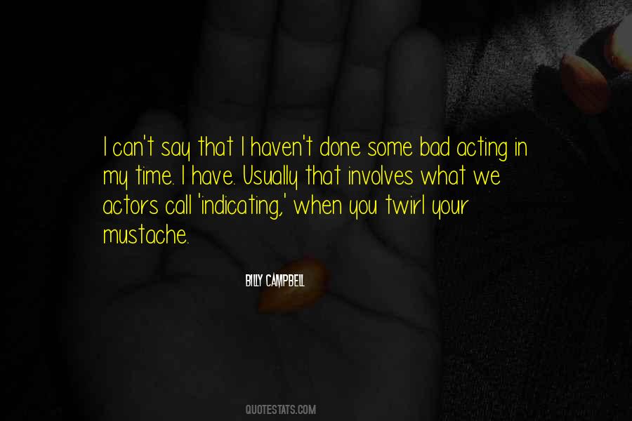 Quotes About Bad Actors #1797566