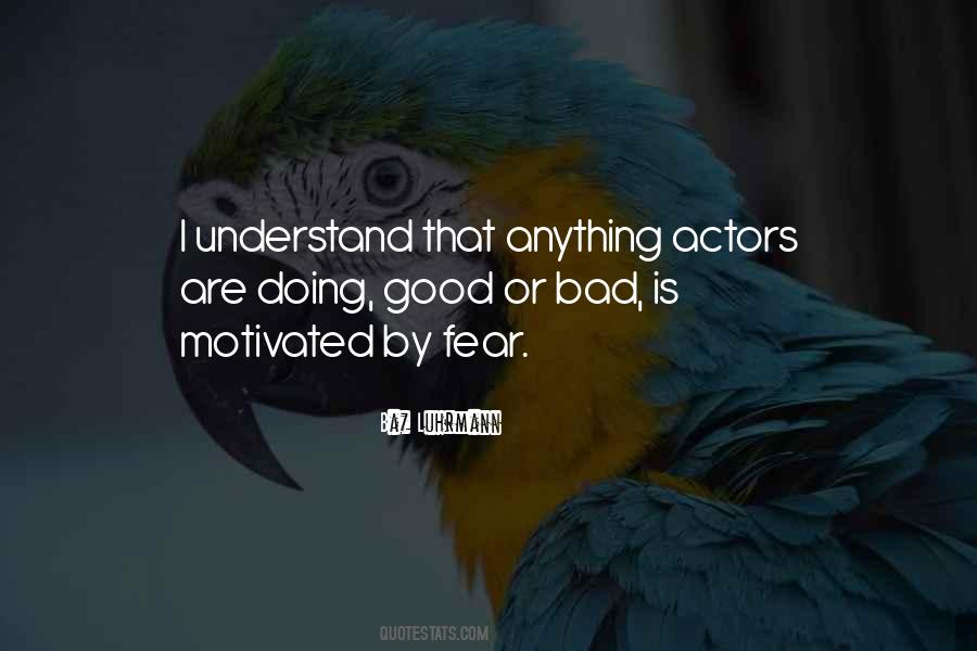 Quotes About Bad Actors #1871513