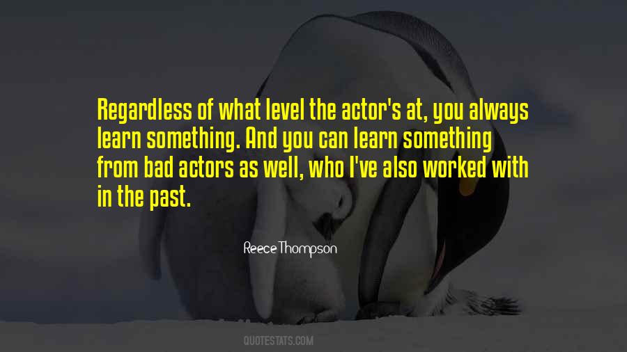 Quotes About Bad Actors #731516