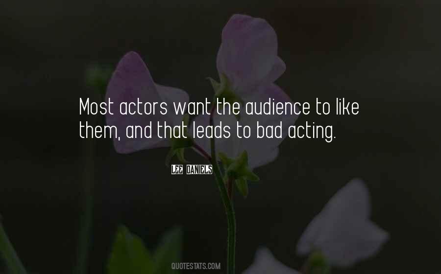 Quotes About Bad Actors #879557