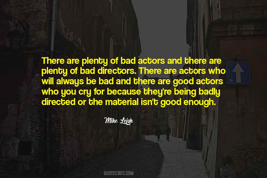 Quotes About Bad Actors #992460