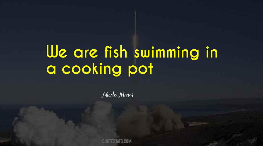 Quotes About Cooking Fish #1140742
