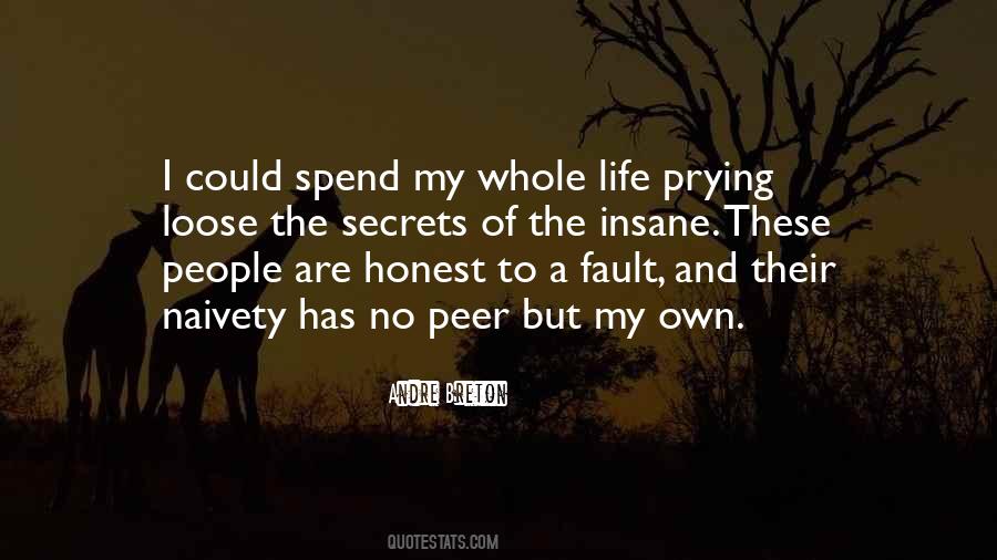 Quotes About Prying People #516783