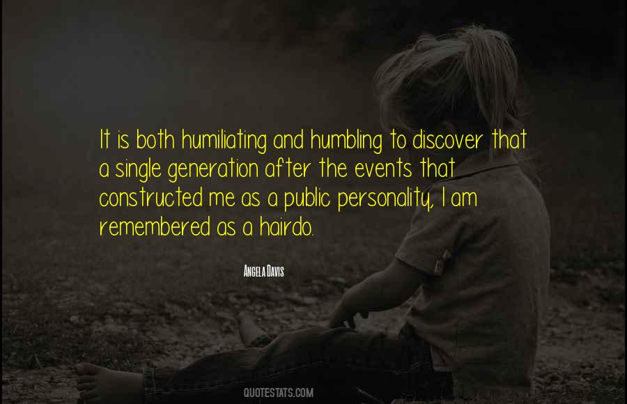 Quotes About Humiliating Others #324122