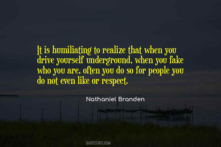 Quotes About Humiliating Others #381098
