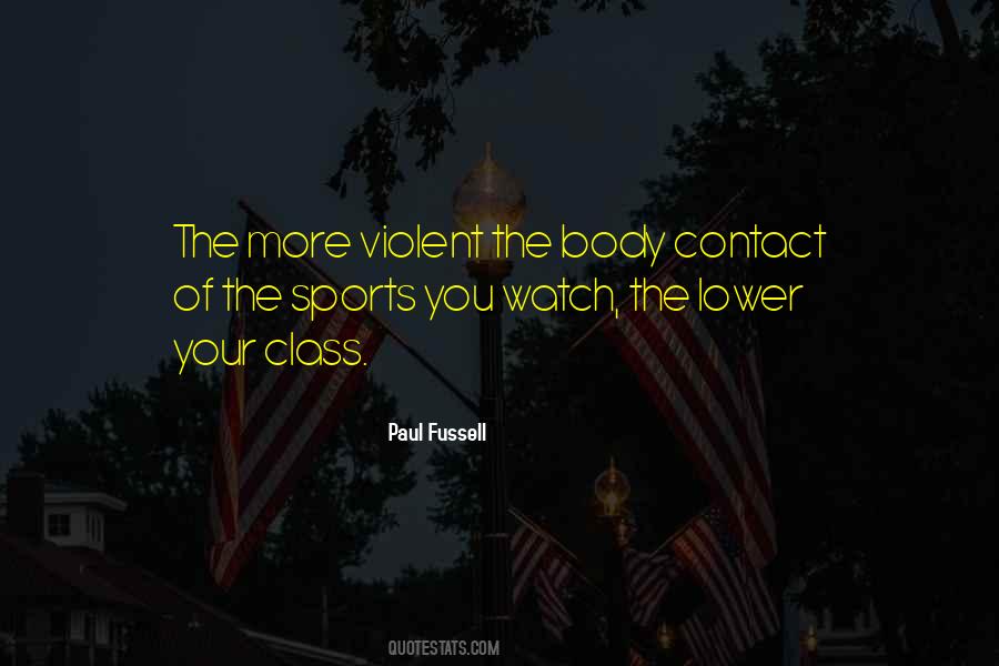 Quotes About Contact Sports #1351453