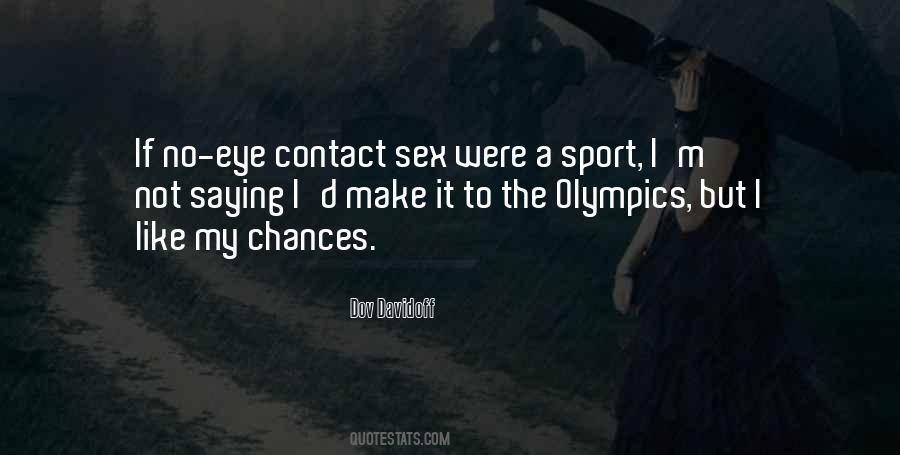 Quotes About Contact Sports #1393690