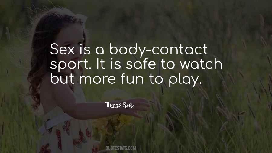 Quotes About Contact Sports #426724