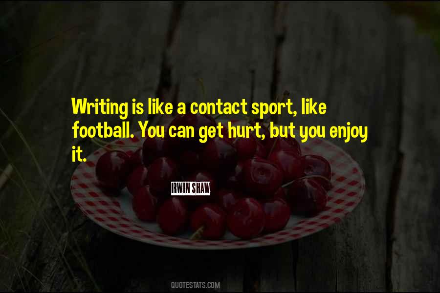 Quotes About Contact Sports #479239