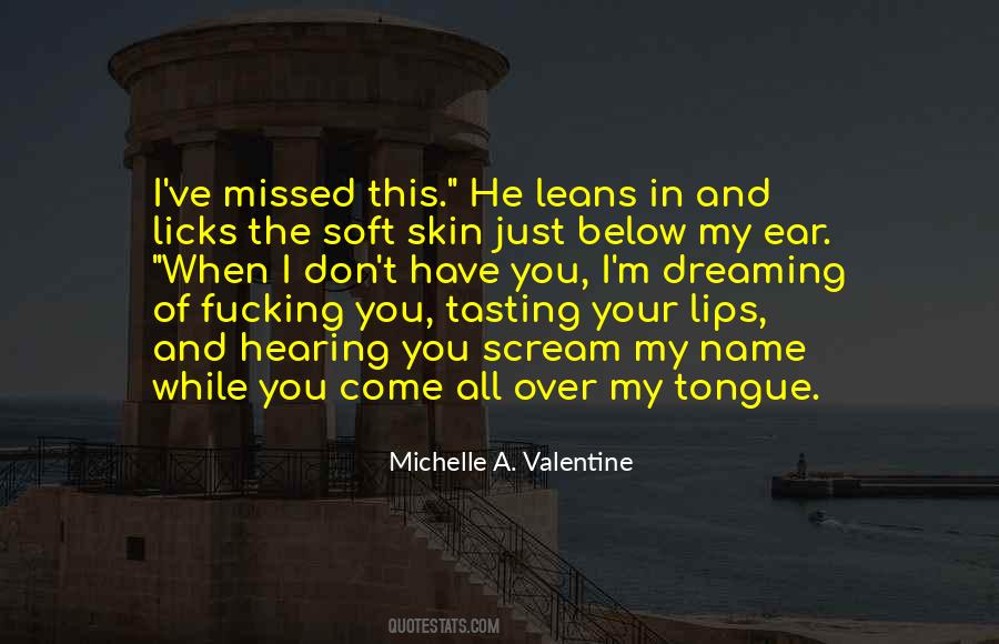 Have Missed You Quotes #475663