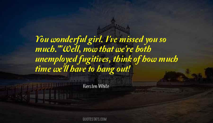 Have Missed You Quotes #5033