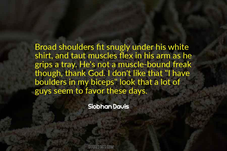 Quotes About Having Broad Shoulders #838231
