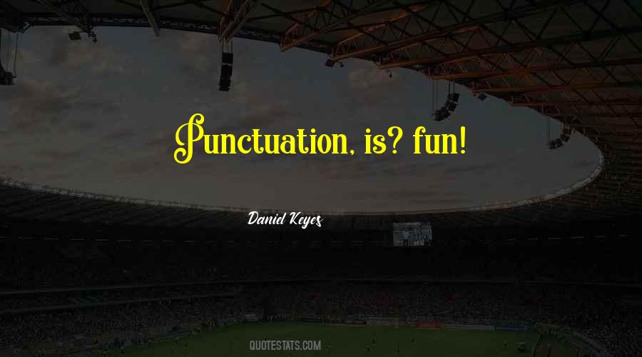 Quotes About Punctuation #429355