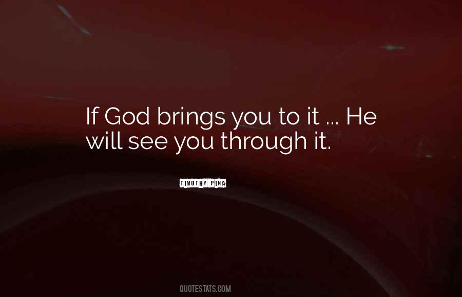 Quotes About God Will See You Through #1399286
