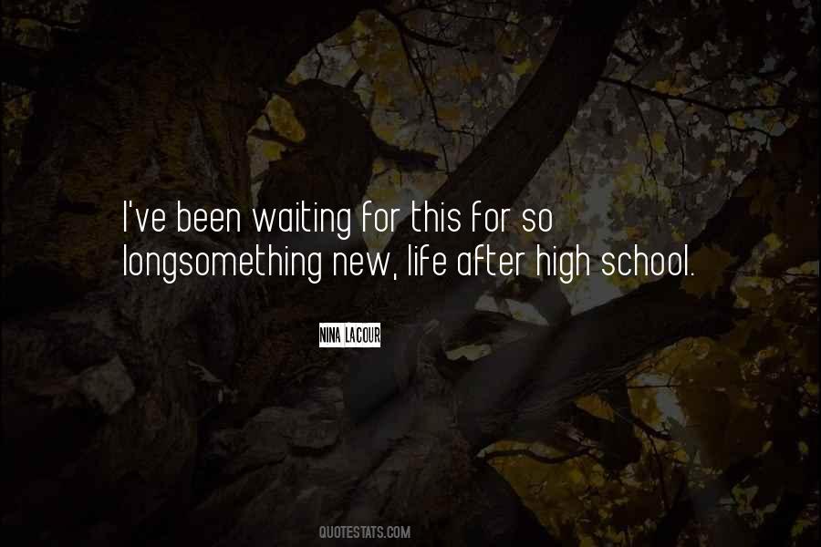 Quotes About After High School #1737220