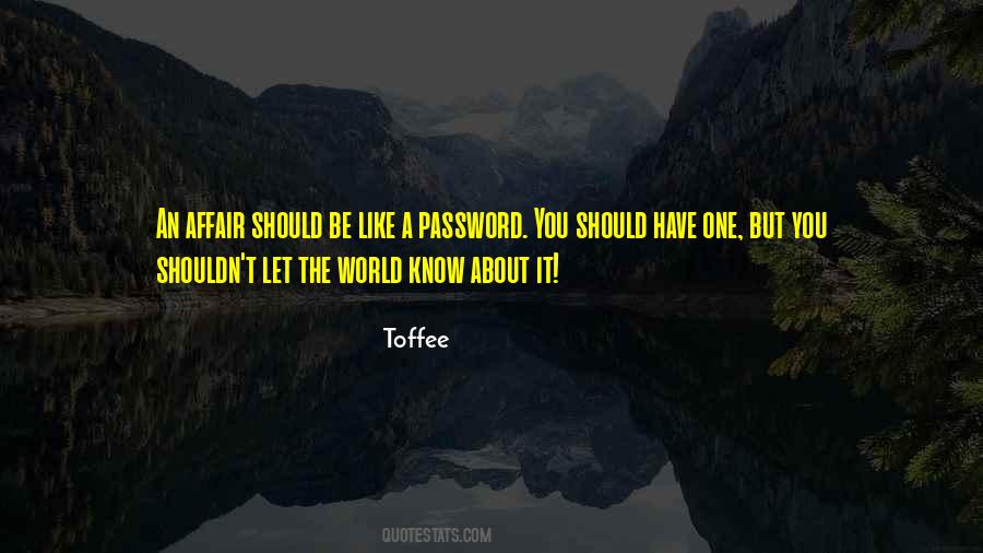 Love Password Quotes #1824033