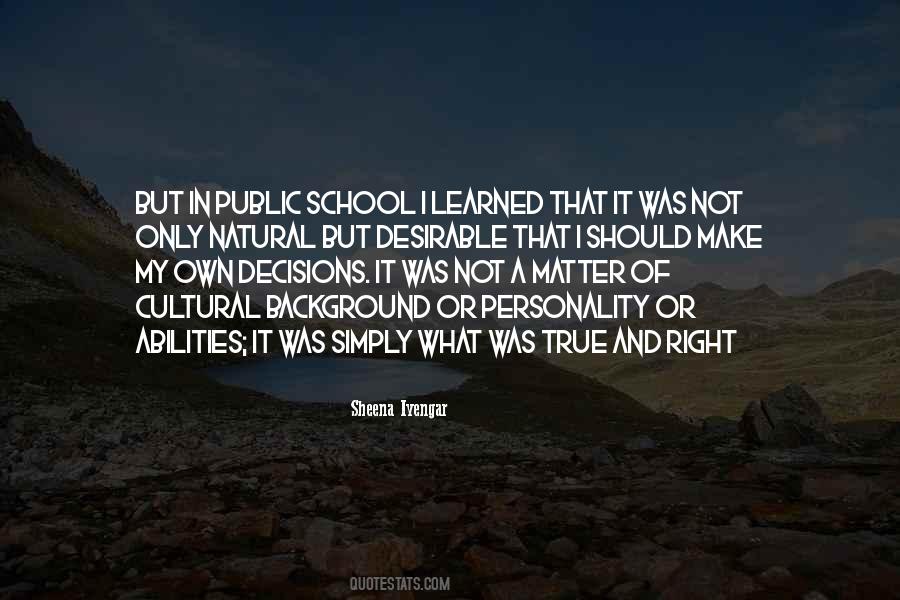 Quotes About Public School #1504162