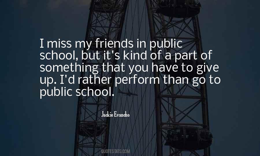 Quotes About Public School #1530090