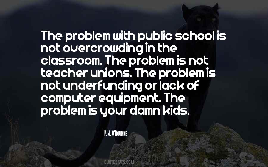 Quotes About Public School #1674212