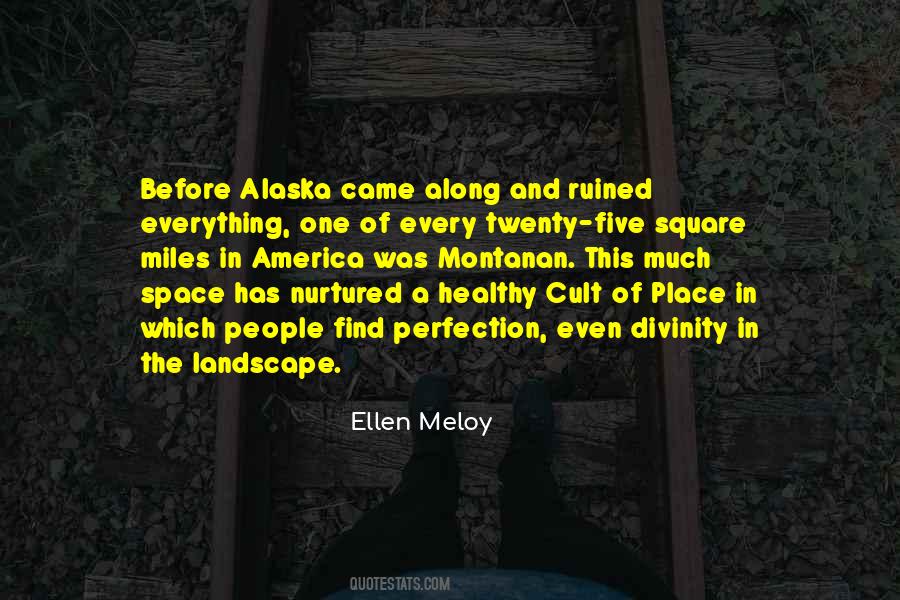 Quotes About Going To Alaska #126655