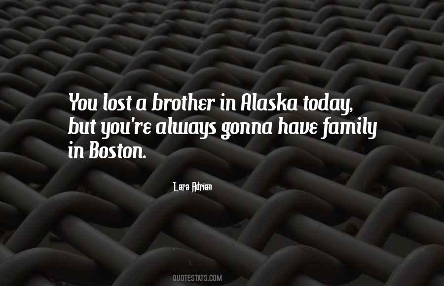 Quotes About Going To Alaska #248300