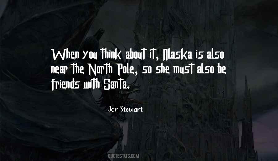 Quotes About Going To Alaska #44244