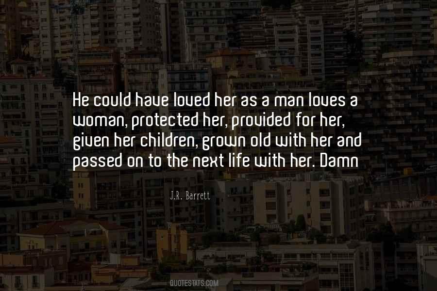 Quotes About Man Loves A Woman #1048970
