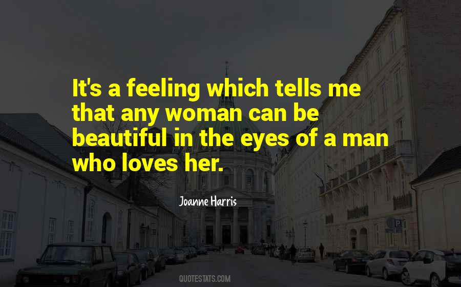 Quotes About Man Loves A Woman #195349