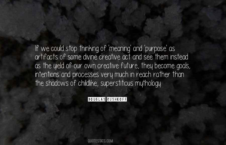 Quotes About Thinking Of The Future #328281