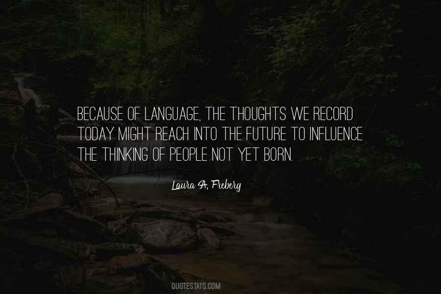 Quotes About Thinking Of The Future #355203