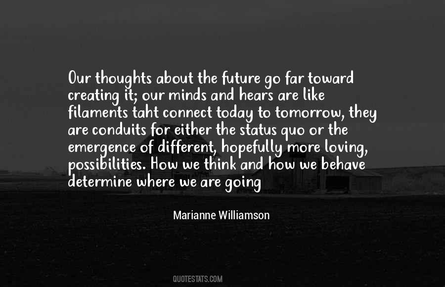 Quotes About Thinking Of The Future #614917