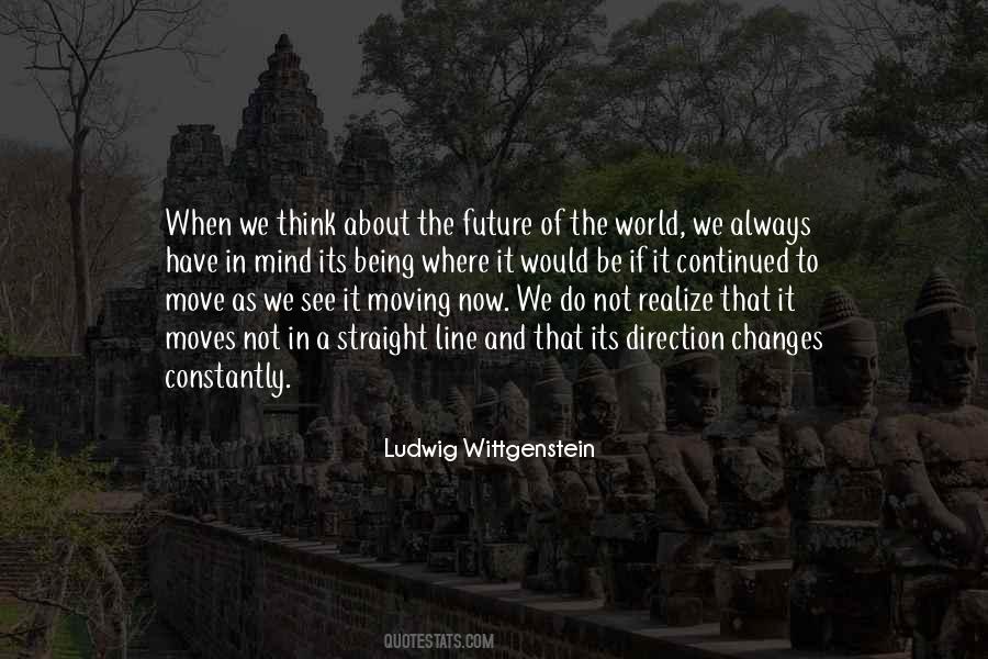 Quotes About Thinking Of The Future #683741