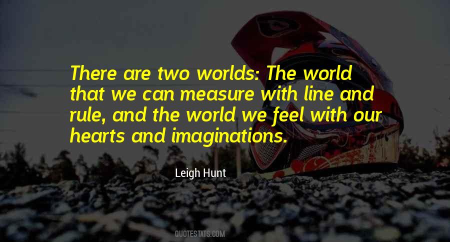 Worlds The Quotes #234303