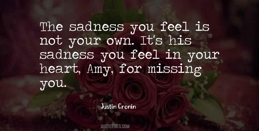 Quotes About Sadness In Your Heart #1180916