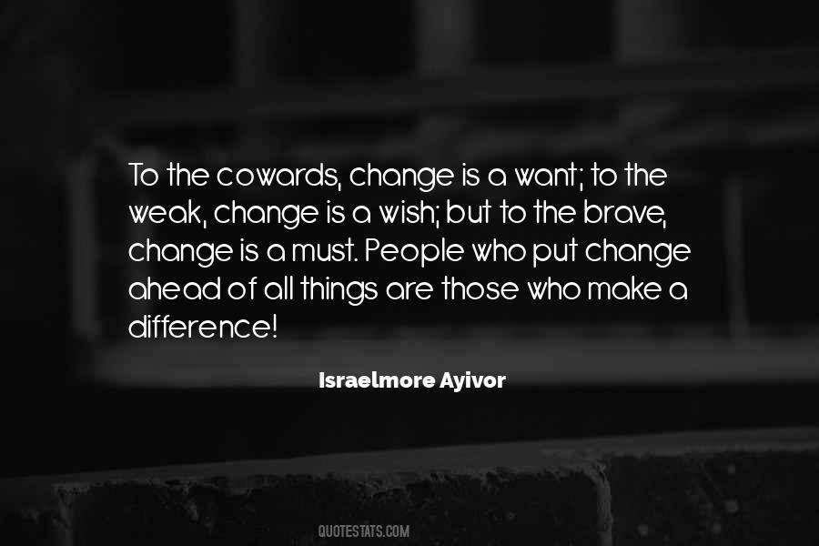 Quotes About Change Makers #94082