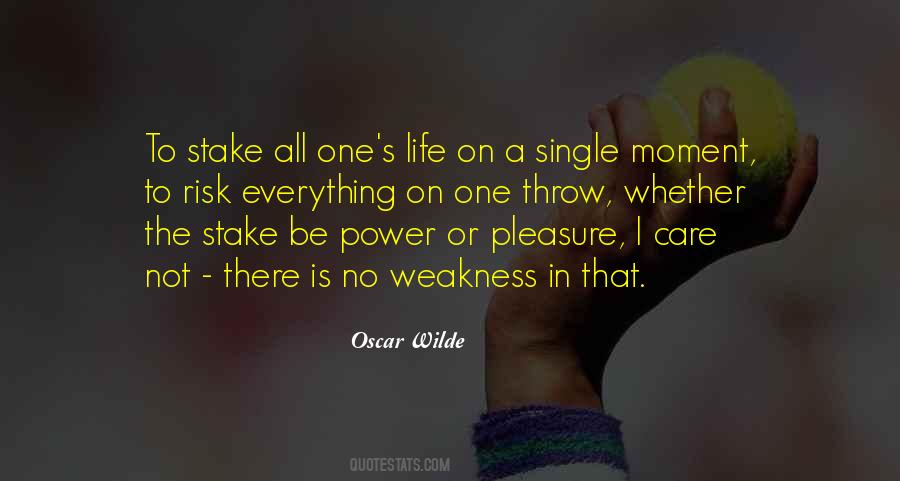 Quotes About A Moment Of Weakness #998913