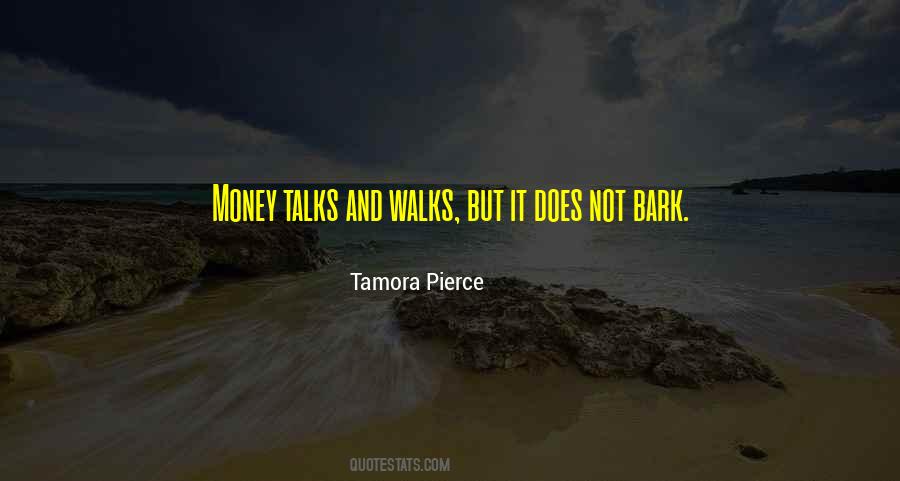 Quotes About Money Talks #1541819
