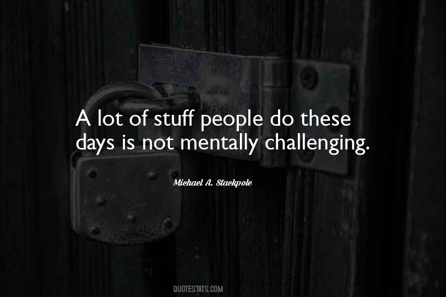 Quotes About Challenging #1718671