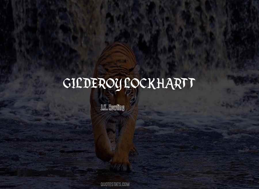 Quotes About Gilderoy Lockhart #1462914