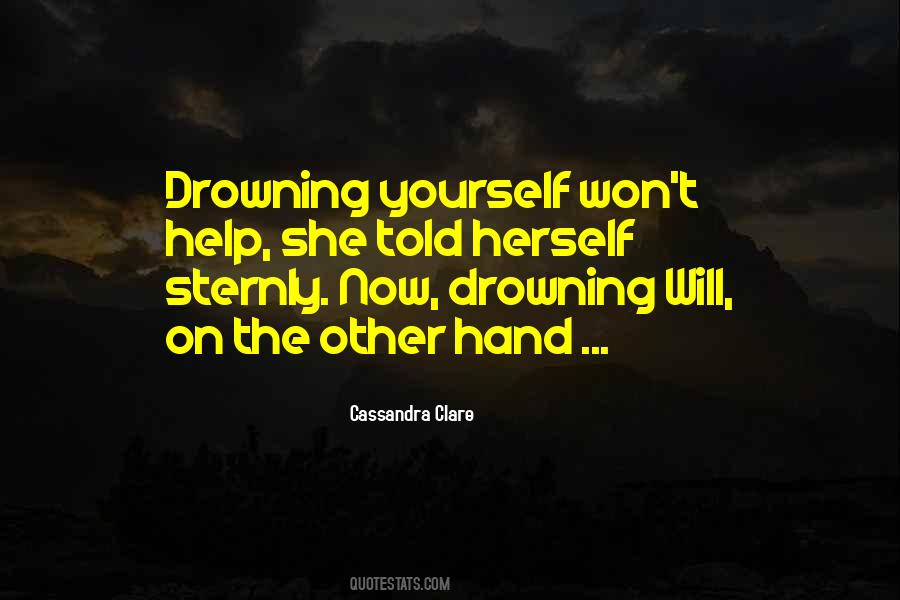Quotes About Drowning #1289563