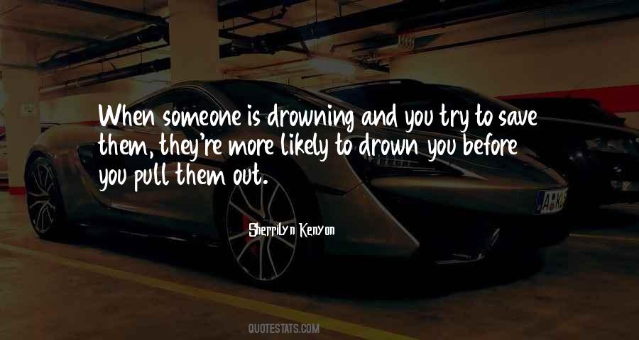 Quotes About Drowning #1386980
