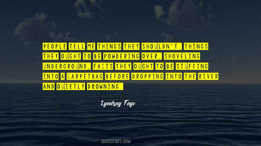 Quotes About Drowning #1390375