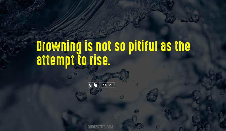 Quotes About Drowning #1395733