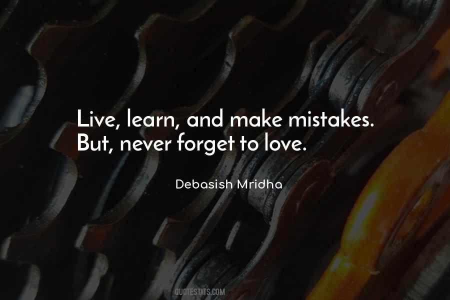 Forget To Love Quotes #1766054