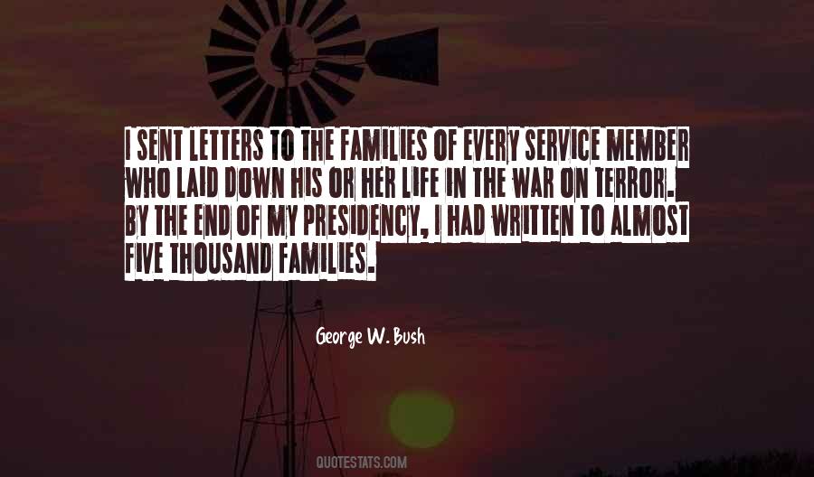 Quotes About George W Bush's Presidency #1430701