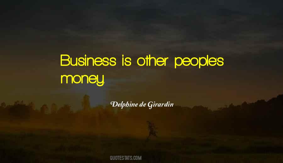 Quotes About People's Business #231194