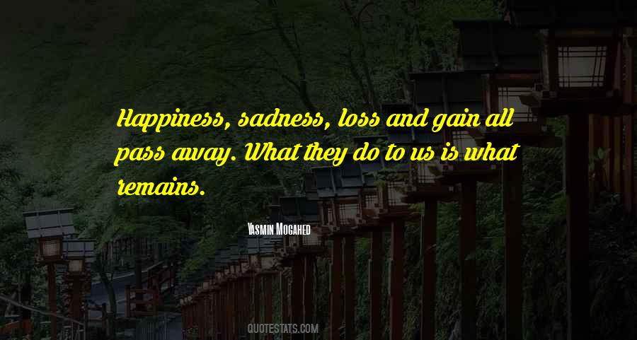 Quotes About Loss And Sadness #1578754