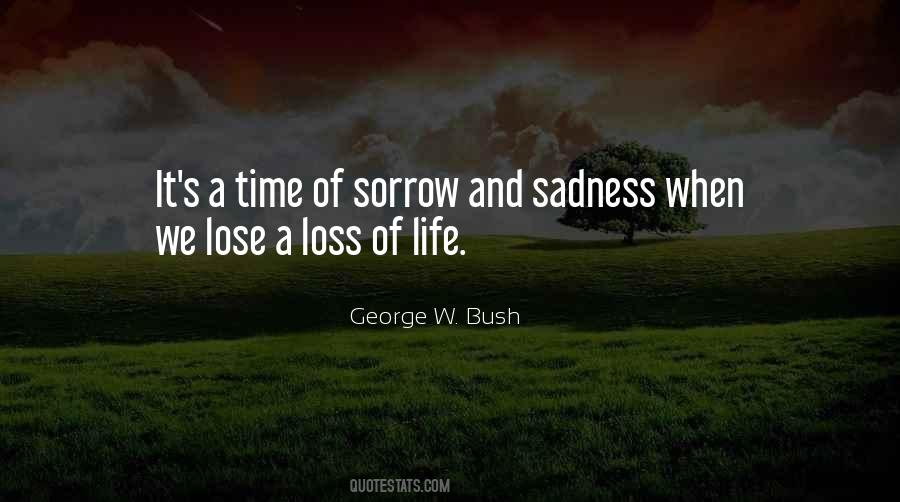 Quotes About Loss And Sadness #1866239